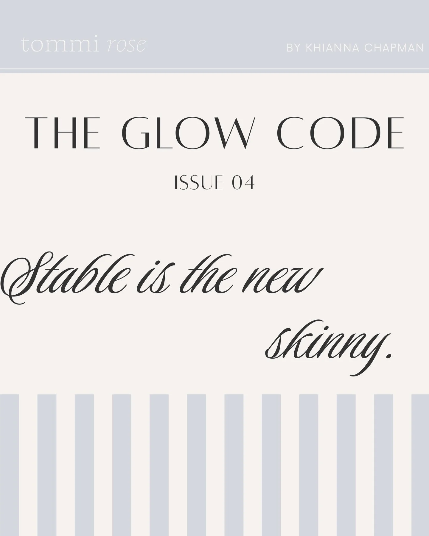 We&rsquo;re not chasing smaller.

We&rsquo;re chasing stable.

The Glow Code &mdash; Issue 04.

💋

#womenshealth #hormonehealth #wellnessculture #nervoussystemregulation #highfunctioningwomen