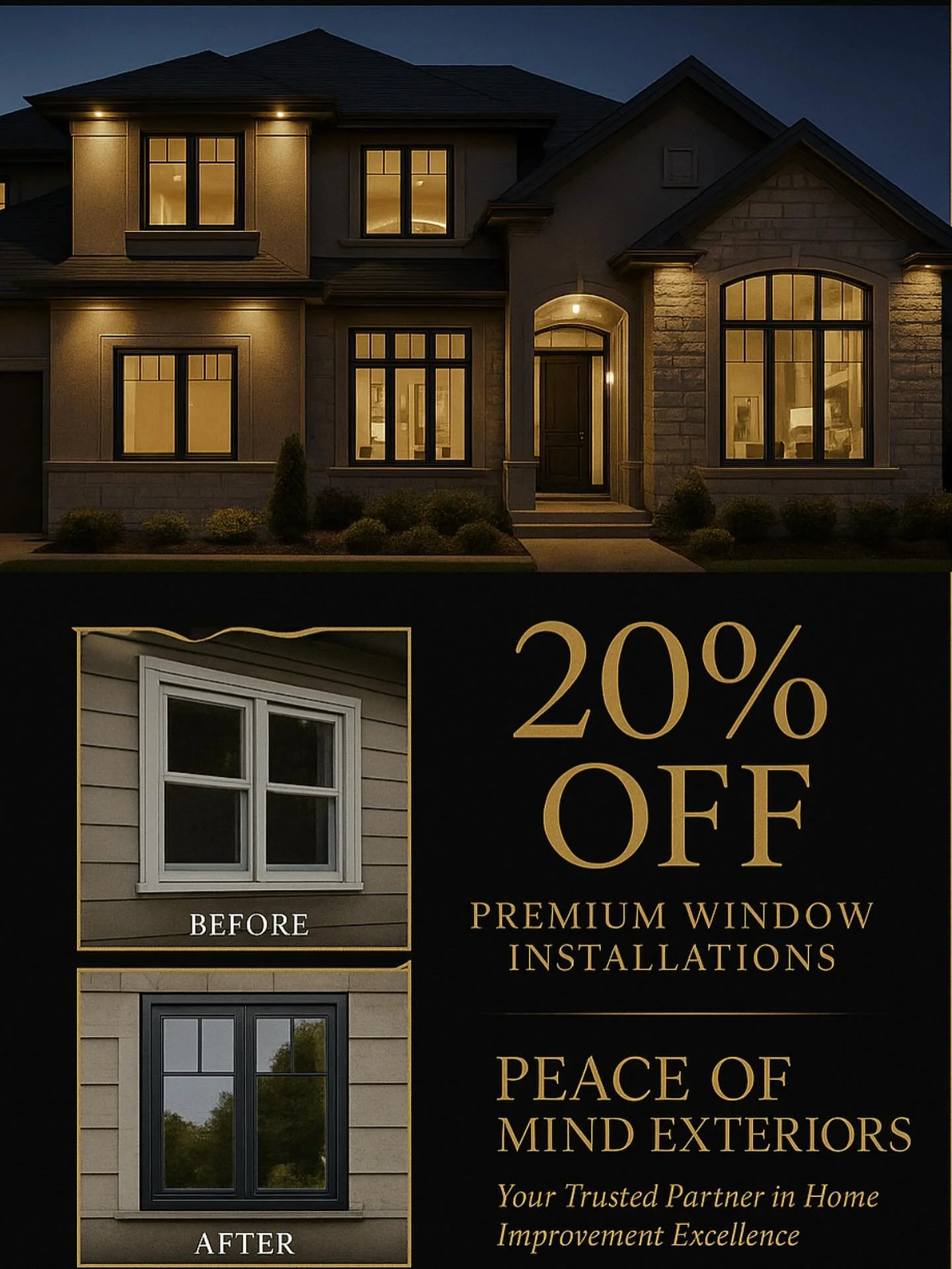 🪟 Fall Promotion &ndash; 20% OFF Premium Windows!

Transform your home this season with Peace of Mind Exteriors.
Our premium window installations not only elevate your home&rsquo;s look but also enhance comfort, efficiency, and value &mdash; all bac