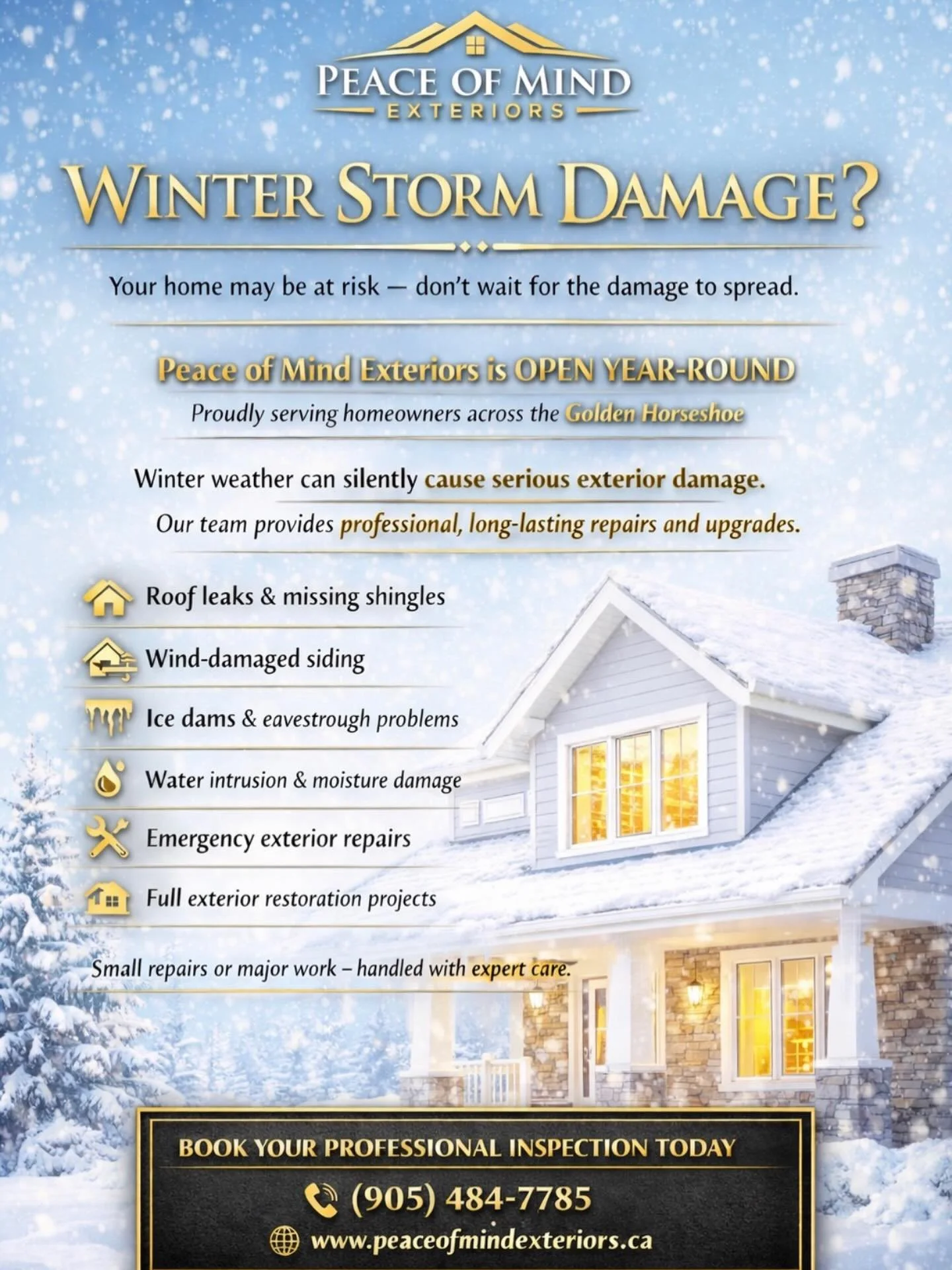 When winter hits hard, your exterior takes the impact.

We specialize in professional, long-lasting solutions &mdash; not temporary fixes.

▪ Roof damage &amp; leaks
▪ Shingles blown off
▪ Siding torn loose
▪ Ice dam &amp; eavestrough issues
▪ Wind &