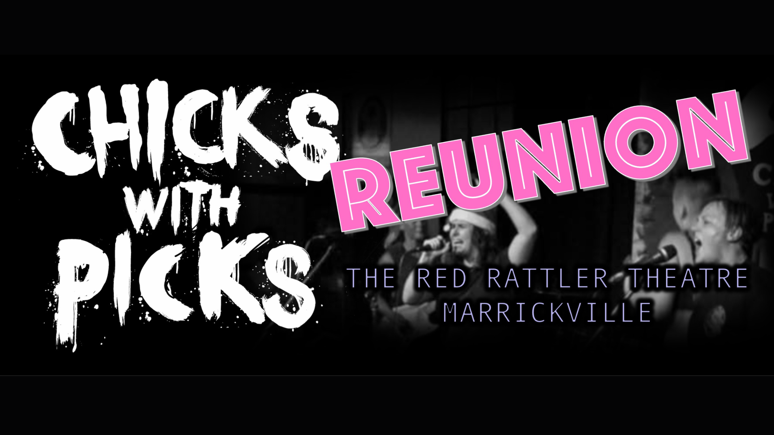 Chicks With Picks Reunion
