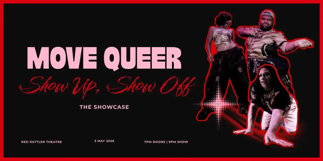 Move Queer Show Up, Show Off