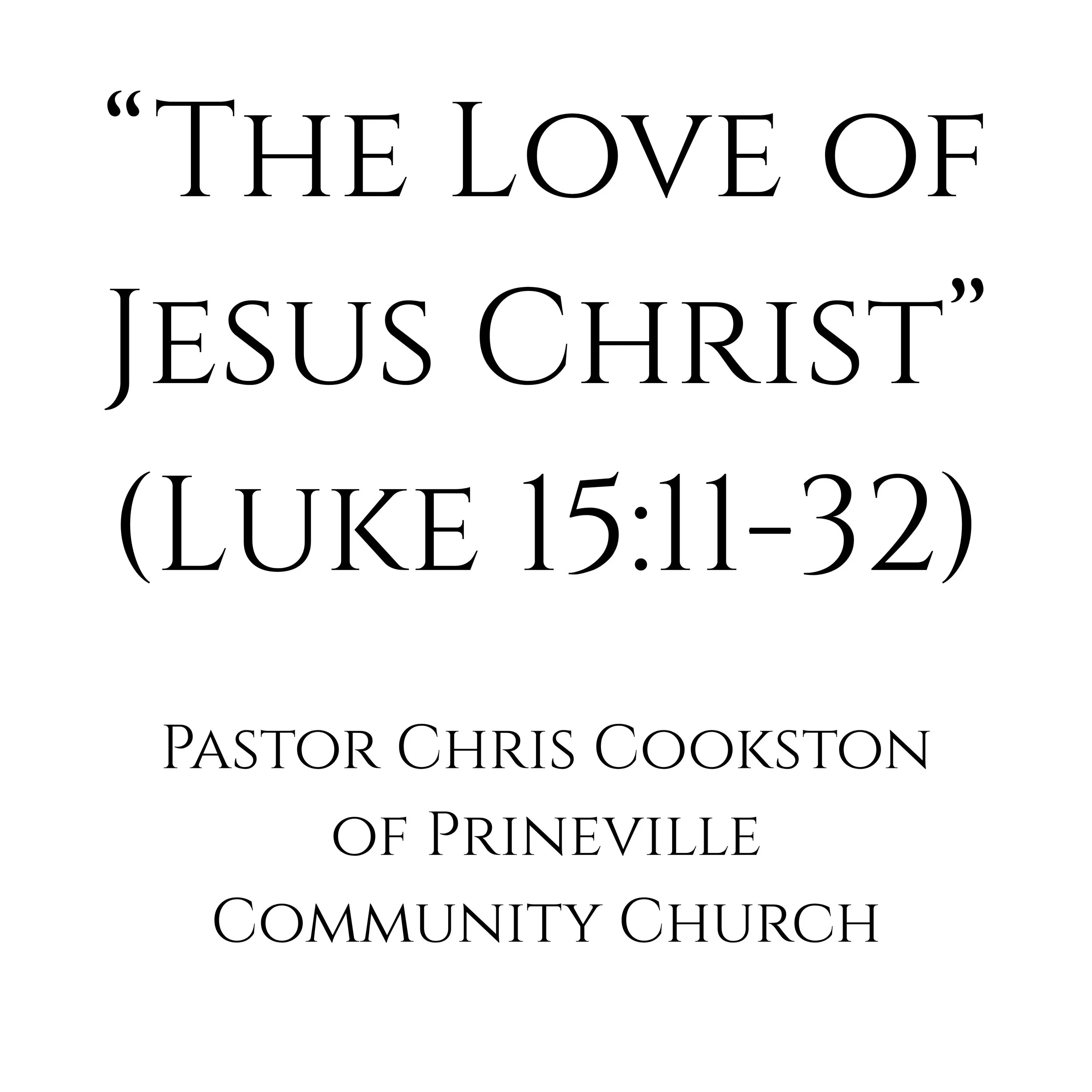 The Love of Jesus Christ