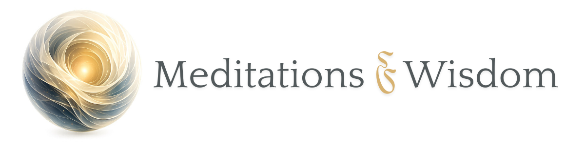 Meditations &amp; Wisdom