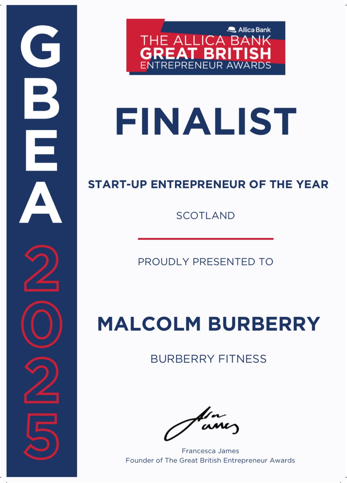 Certificate of finalist for the 2025 Great British Entrepreneur Awards, presented to Malcolm Burberry in Scotland, with a decorative blue and red design and the signature of Francesca James.