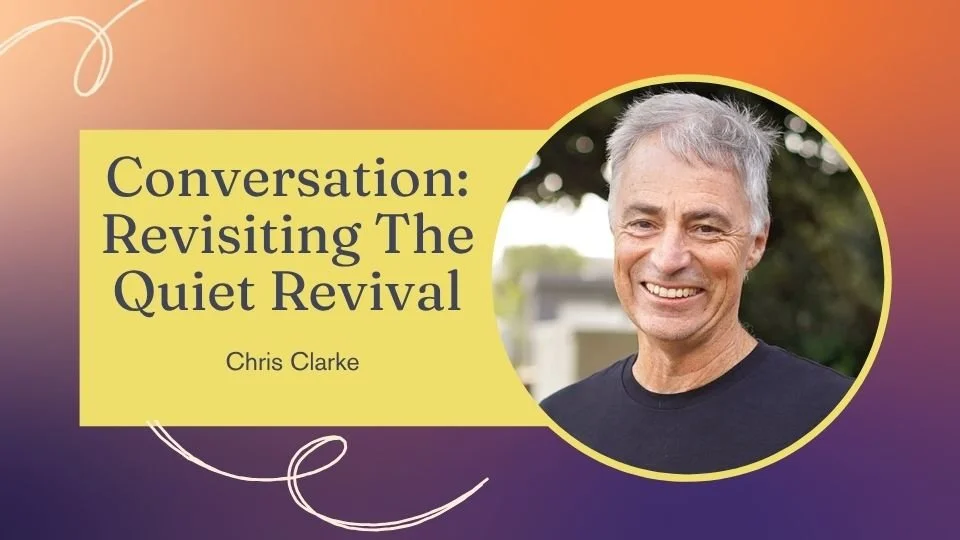 Revisiting the Quiet Revival