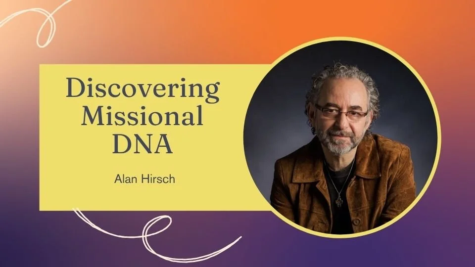 Rediscovering Missional DNA