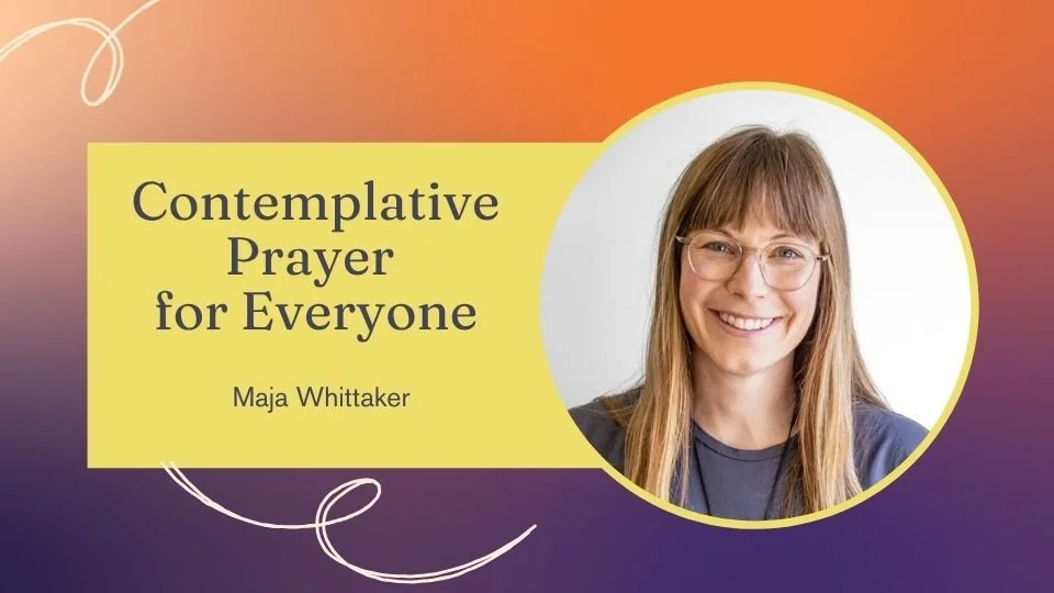 Contemplative Prayer for Everyone