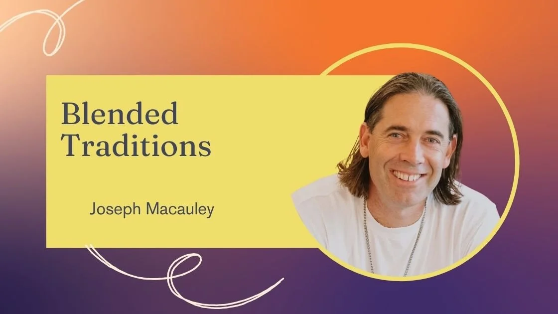 Blended Traditions