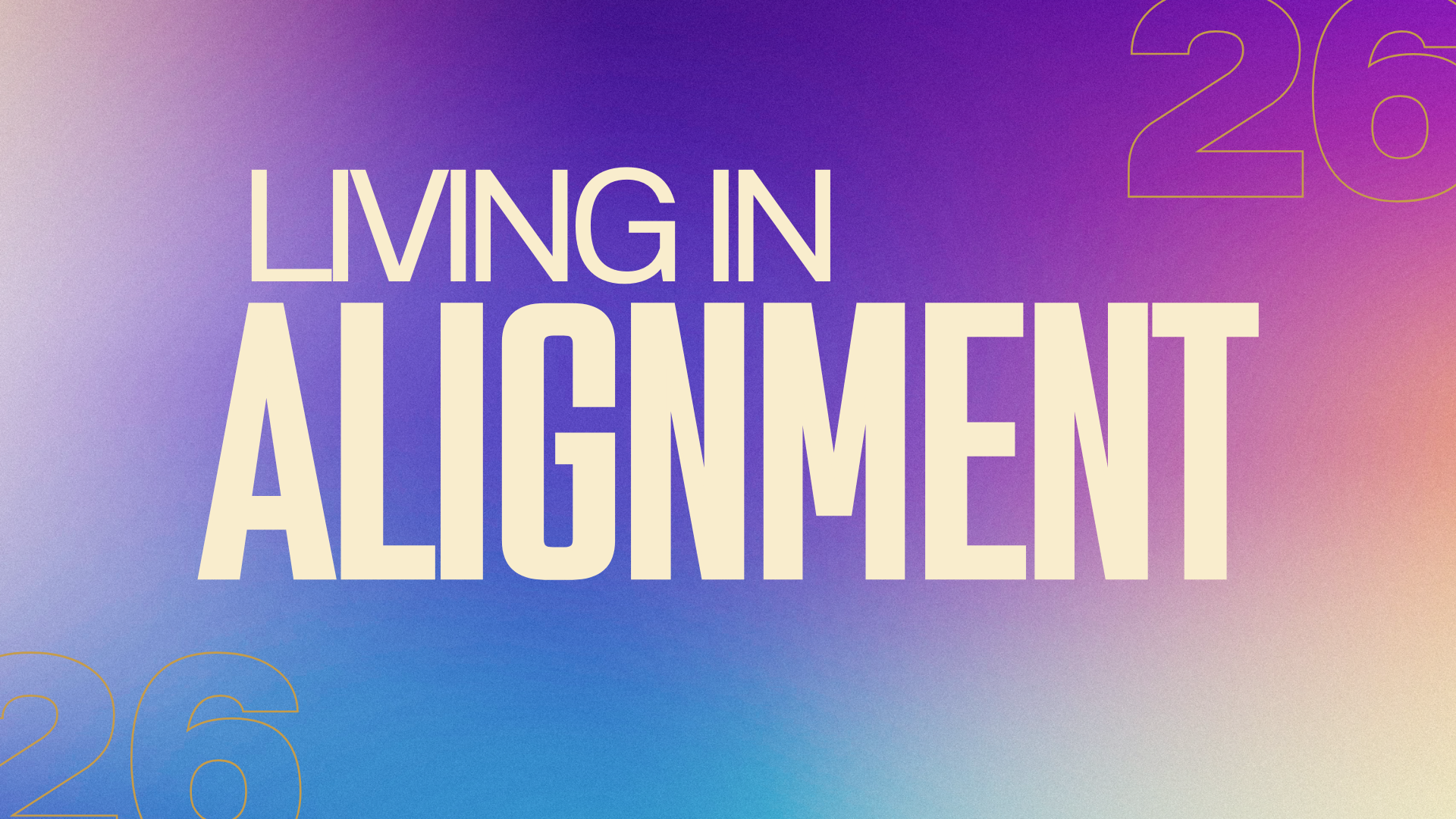Living In Alignment