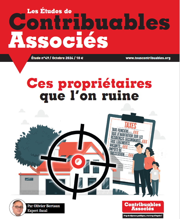 Couverture d'un magazine spécial édité par l'association Contribuables associés sur le niveau de taxation des propriétaires immobiliers