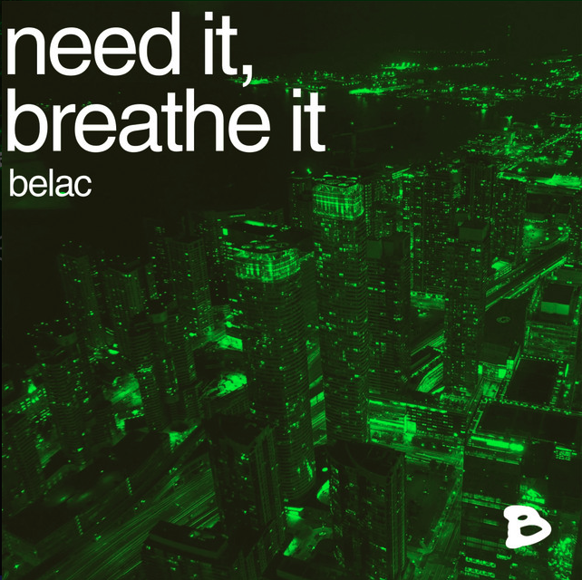 belac 'need it, breathe it' - Mixing, mastering
