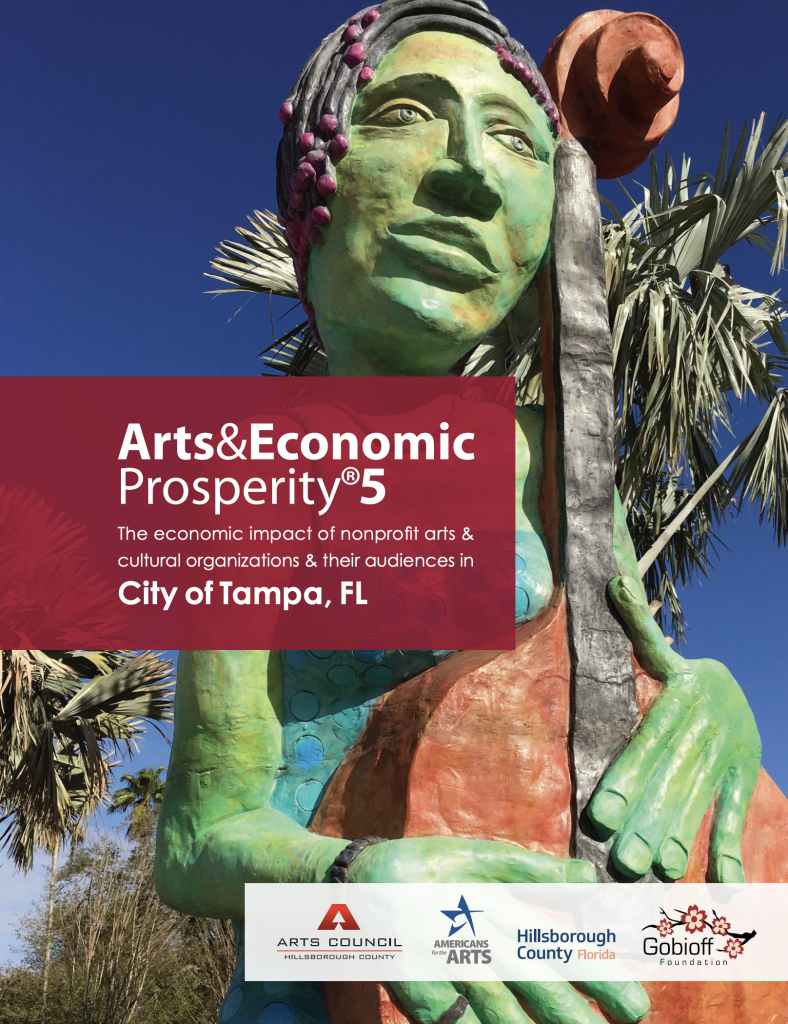 Arts & Economic Prosperity 5 Report, City of Tampa