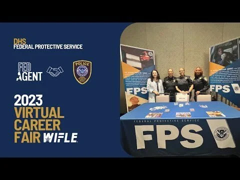 2023 Virtual Career Fair: DHS- Federal Protective Service