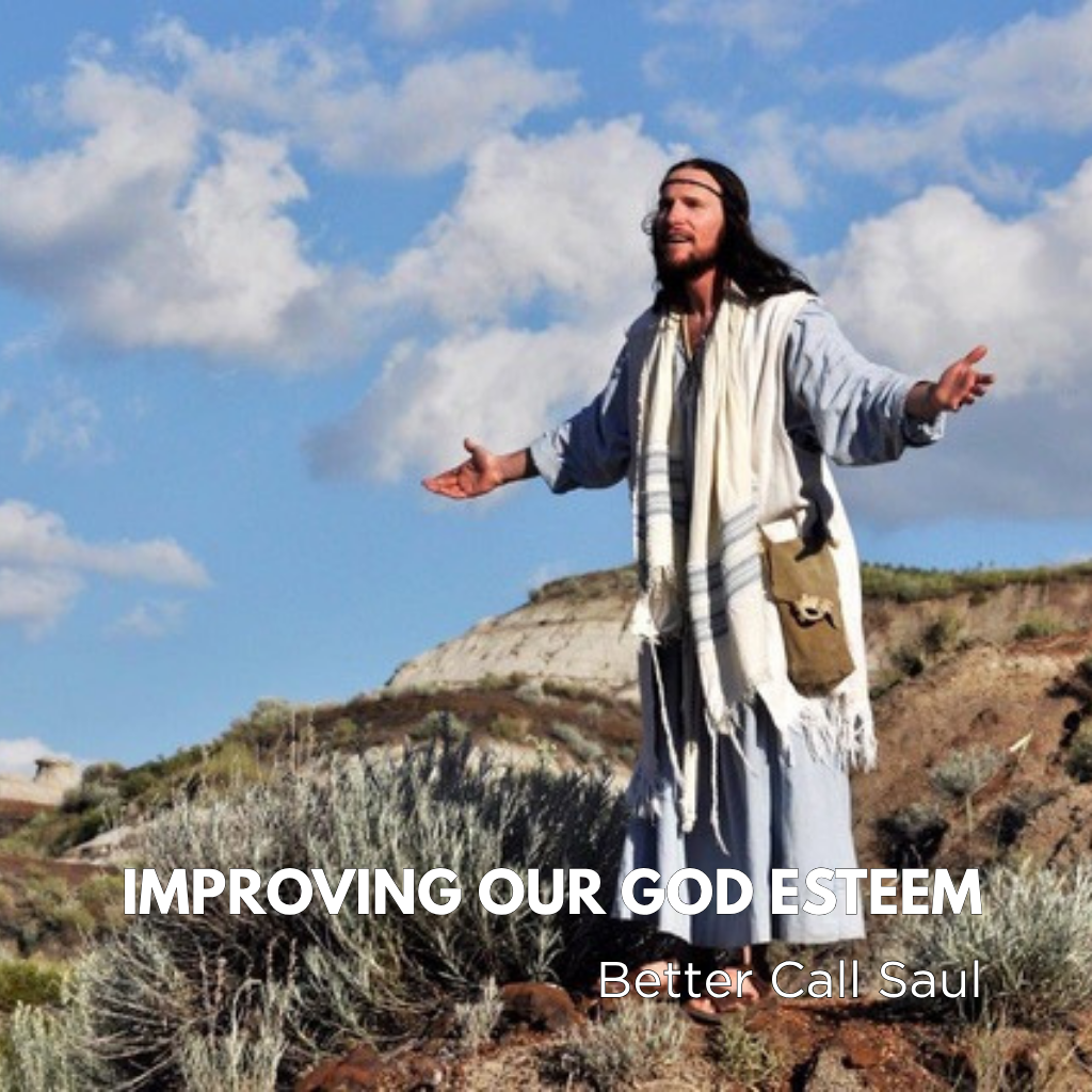 Improving Our God Esteem: Better Call Saul
