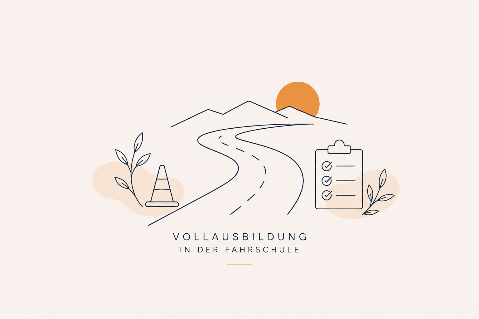 Grafik für Fahrschul-Ausbildung mit einer Straßenkurve, Bergen im Hintergrund, einer Sonne, Verkehrszeichen, Pflanze und Checkliste. Text: 'Vollausbildung in der Fahrschule'.