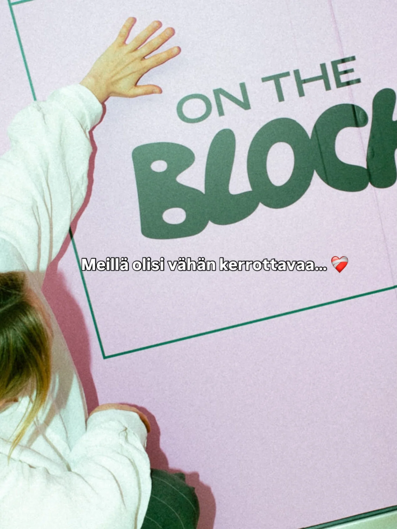 Meill&auml; olisi v&auml;h&auml;n kerrottavaa&hellip;

Olemme p&auml;&auml;tt&auml;neet alkaa etsi&auml; On the Blockille uutta liiketilaa ❤️&zwj;🩹

Jos mieleen tulee joku tila tai paikka, jossa n&auml;kisit meid&auml;n toimivan, laita meille viesti