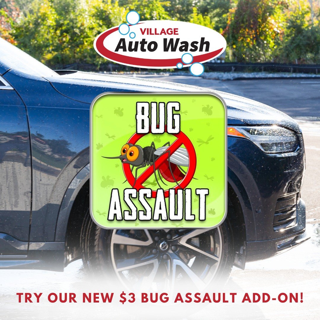 It&rsquo;s that time of year! 🐞 Bugs stuck to your vehicle? BUG ASSAULT is a concentrated attack that TARGETS BUGS, putting in extra effort on the front of your vehicle. 🚗✨ Stop by Village Auto Wash and give our new BUG ASSAULT add-on a try for jus