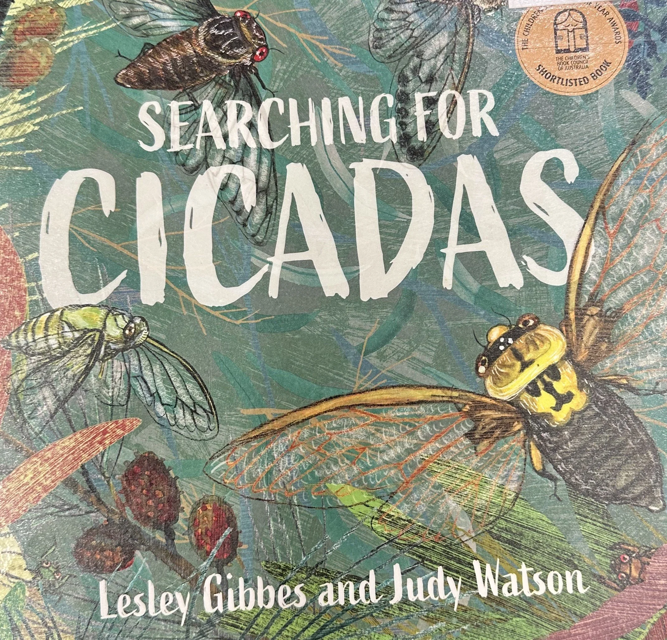 Searching for cicadas by Lesley Gibbes and Judy Watson