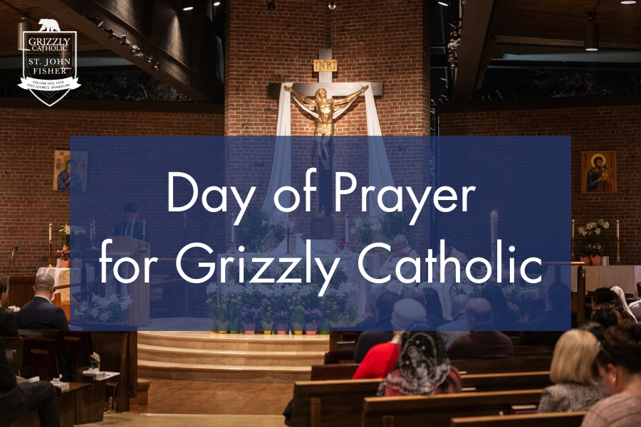 Day of Prayer for Grizzly Catholic
