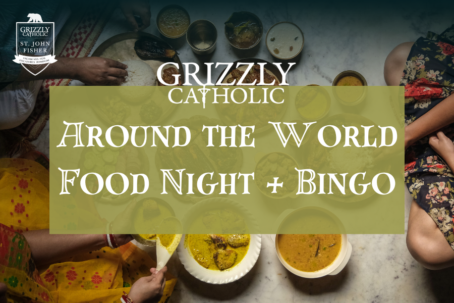 Grizzly Catholic Around the World Food Night + Bingo