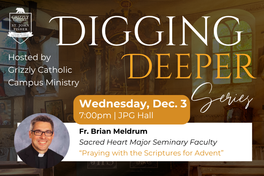 Digging Deeper: Fr. Brian Meldrum on “Praying with the Scriptures for Advent”
