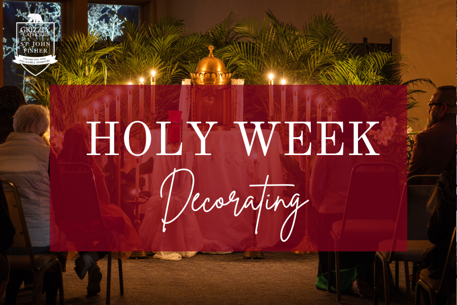 Holy Week Decorating
