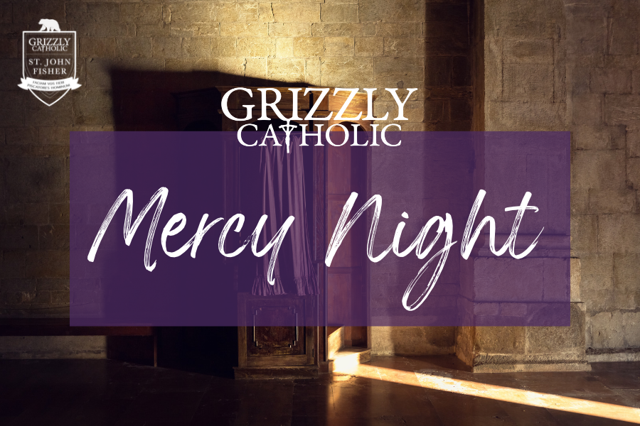 Grizzly Catholic Mercy Night