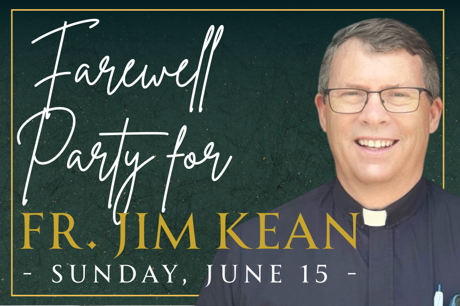 Farewell Party for Fr. Jim Kean — GrizzlyCatholic - St. John Fisher ...