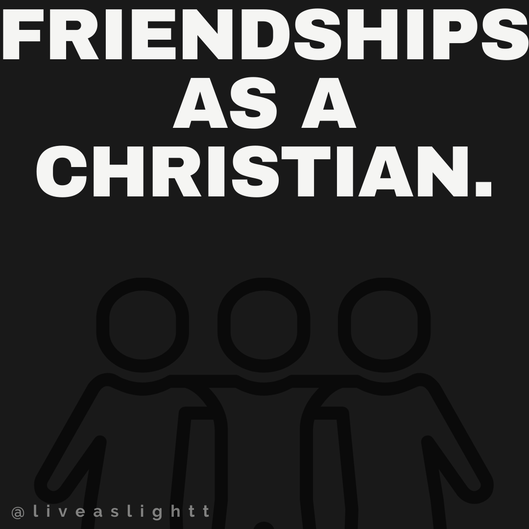 friendships as a Christian
