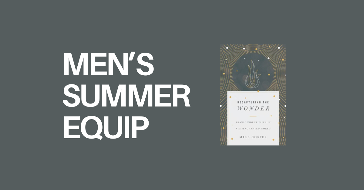 Men's Summer Equip: Recapturing The Wonder