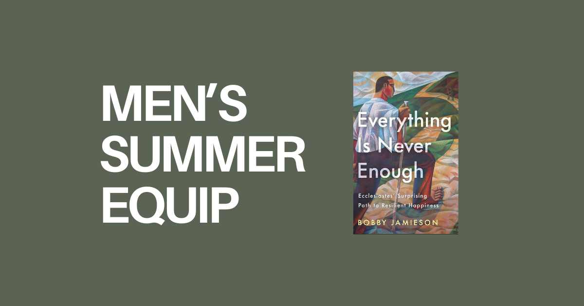 Men's Summer Equip: Everything is Never Enough