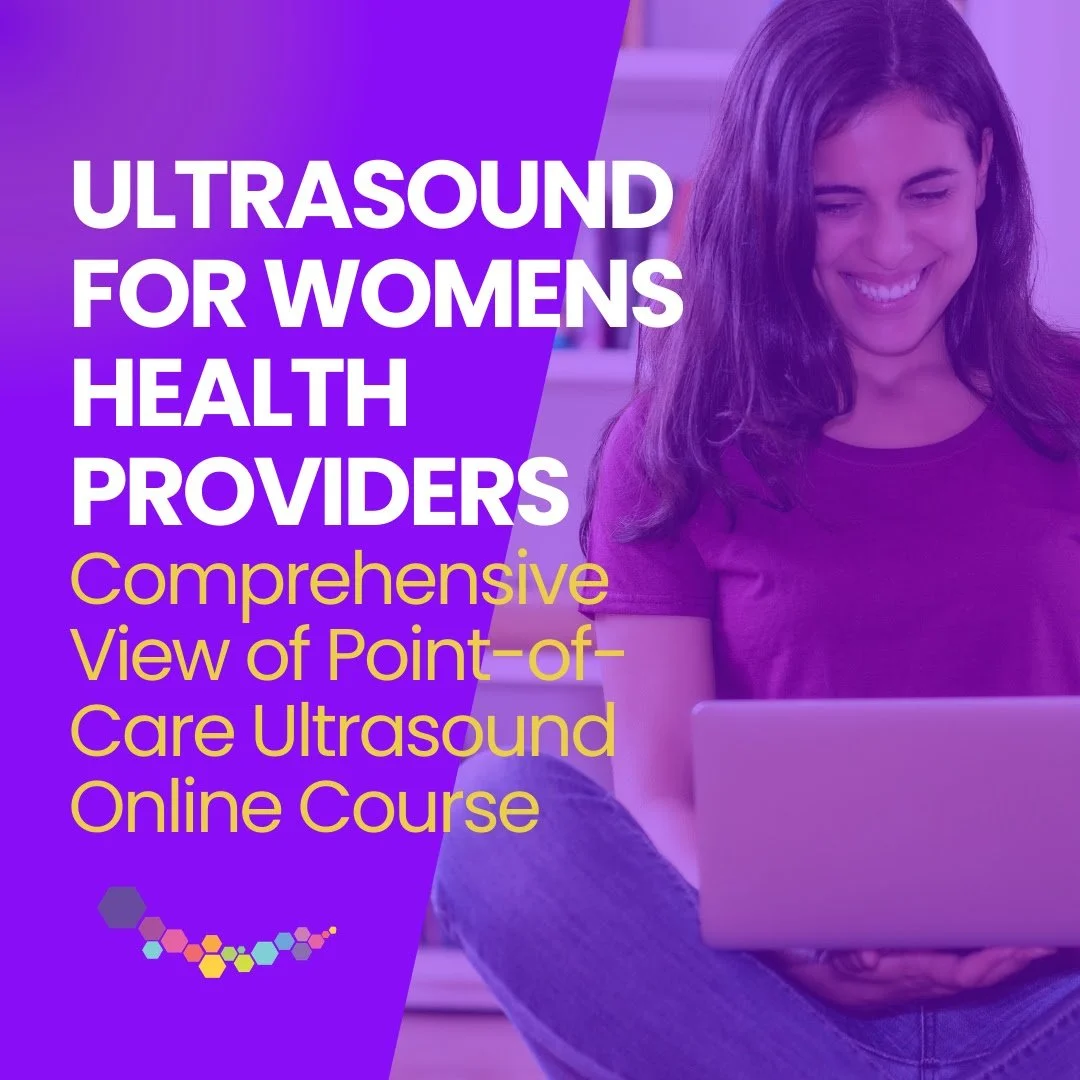 Our online course is designed to give you a clear, comprehensive view of point-of-care ultrasound in women&rsquo;s health.

It walks through foundational concepts, common scan types, and how to approach imaging in a way that makes sense in real clini