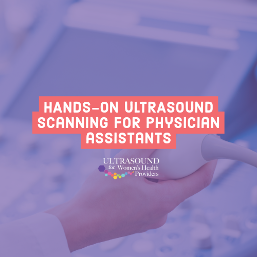 Hands-On Ultrasound for physician assistant