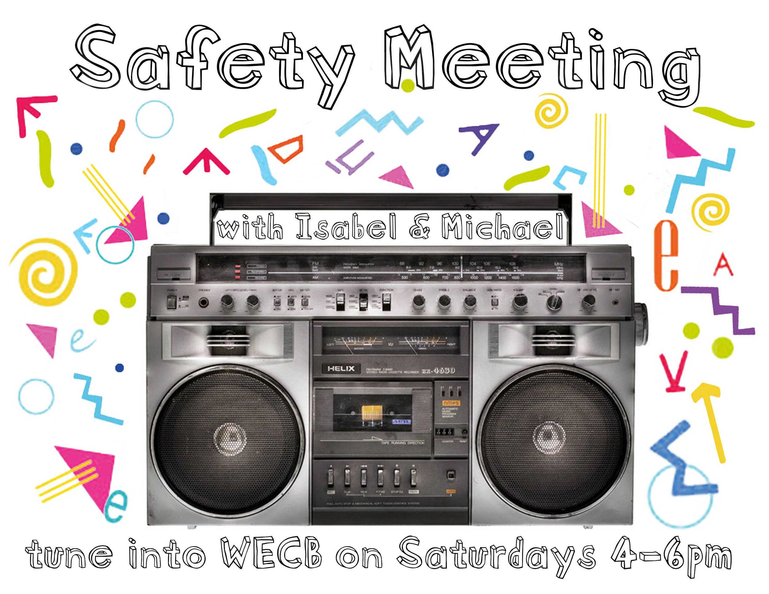 A promotional poster for a radio show called Safety Meeting. There's a boombox in the center and colorful '90s-inspired shapes in the background.