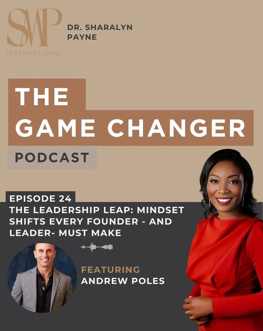 The Leadership Leap: Mindset Shifts Every Founder - and Leader - Must Make