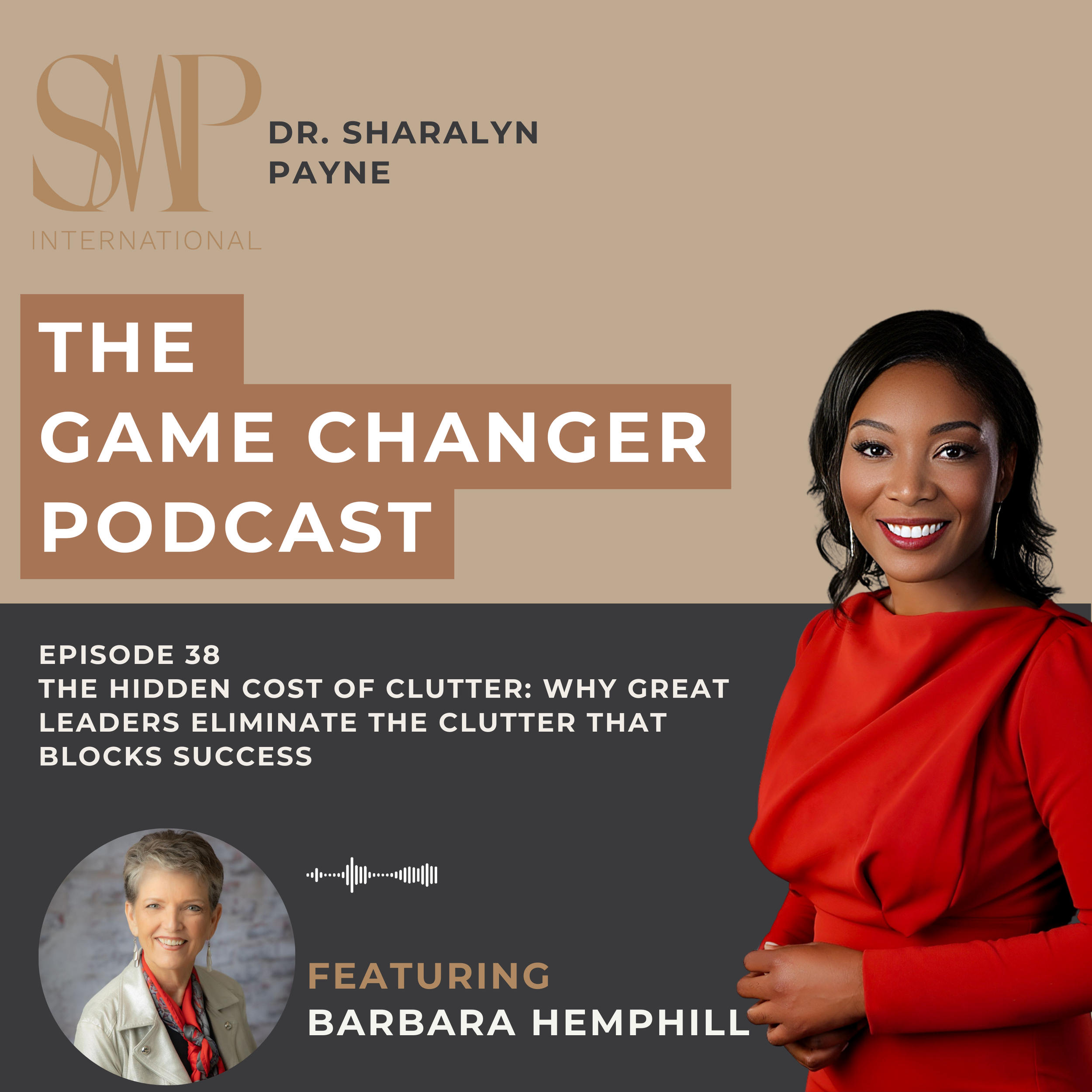 The Hidden Cost of Clutter: Why Great Leaders Eliminate the Clutter that Blocks Success