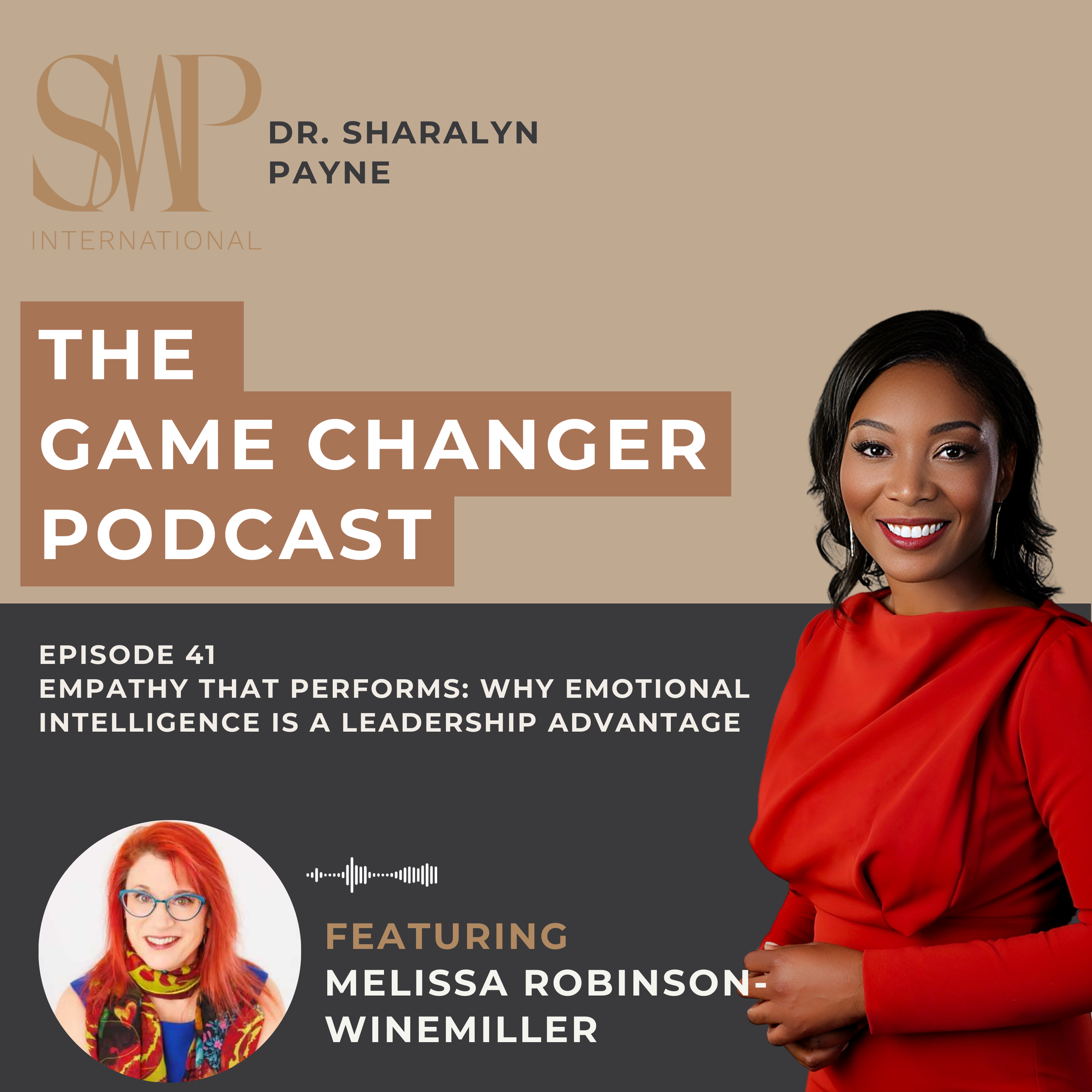 Empathy That Performs: Why Emotional Intelligence Is a Leadership Advantage with Melissa Robinson-Winemiller 