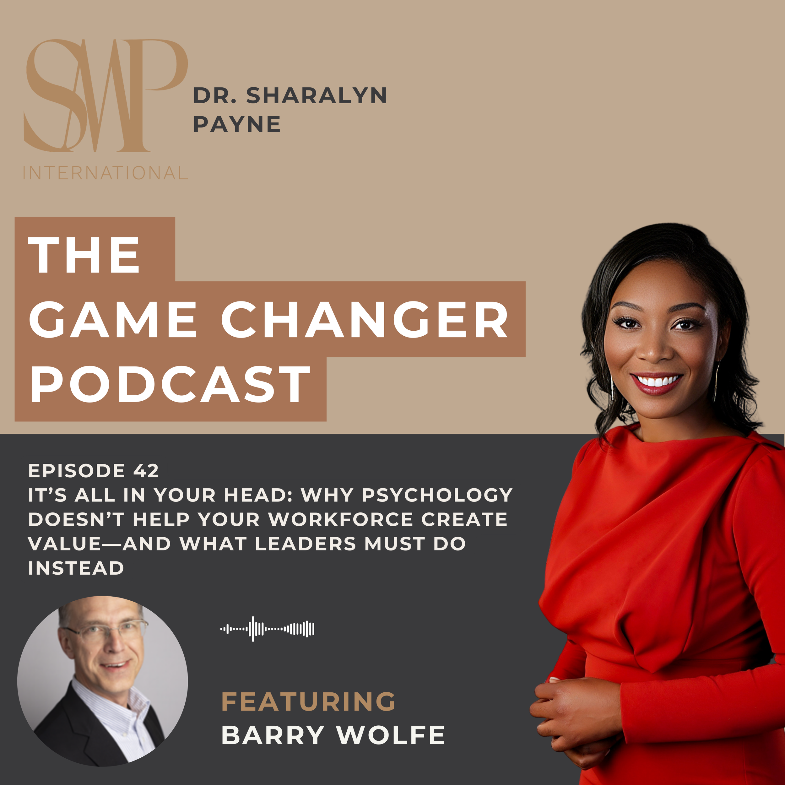 It's All In Your Head: Why Psychology Doesn't Help Your Workforce Create Value - And What Can