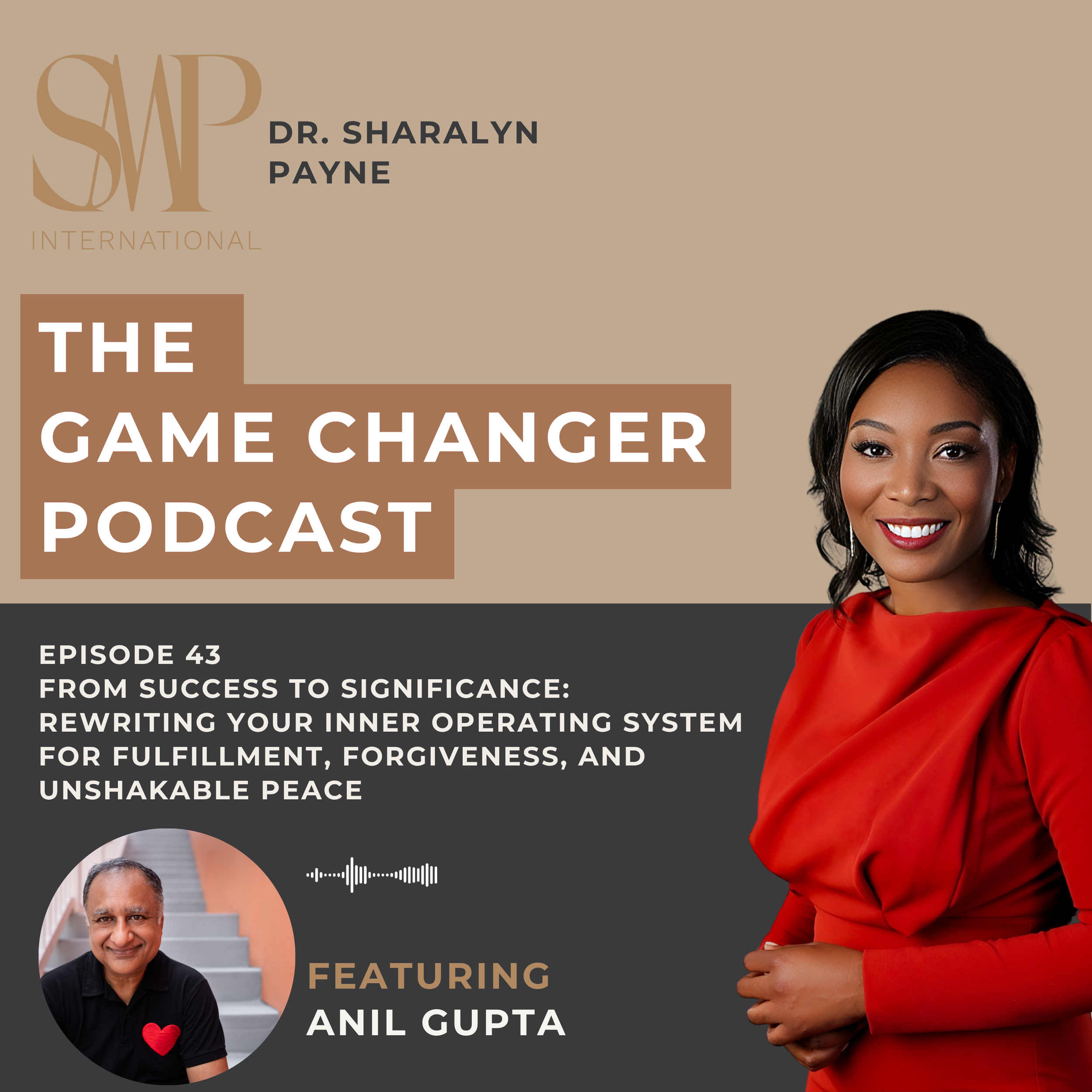 From Success to Significance: Rewriting Your Inner Operating System for Fulfillment, Forgiveness, and Unshakable Peace