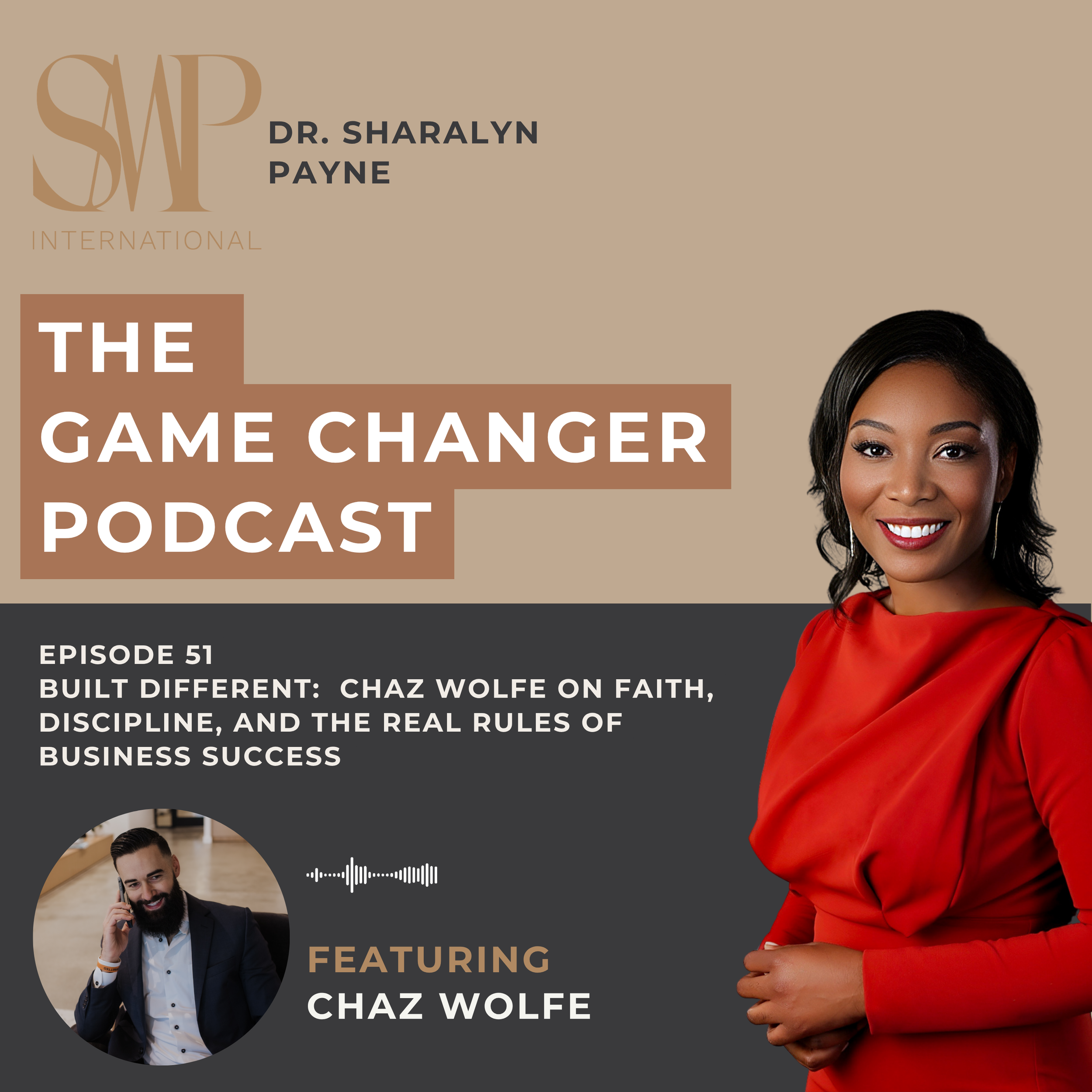 Built Different: Chaz Wolfe on Faith, Discipline, and the Real Rules of Business Success