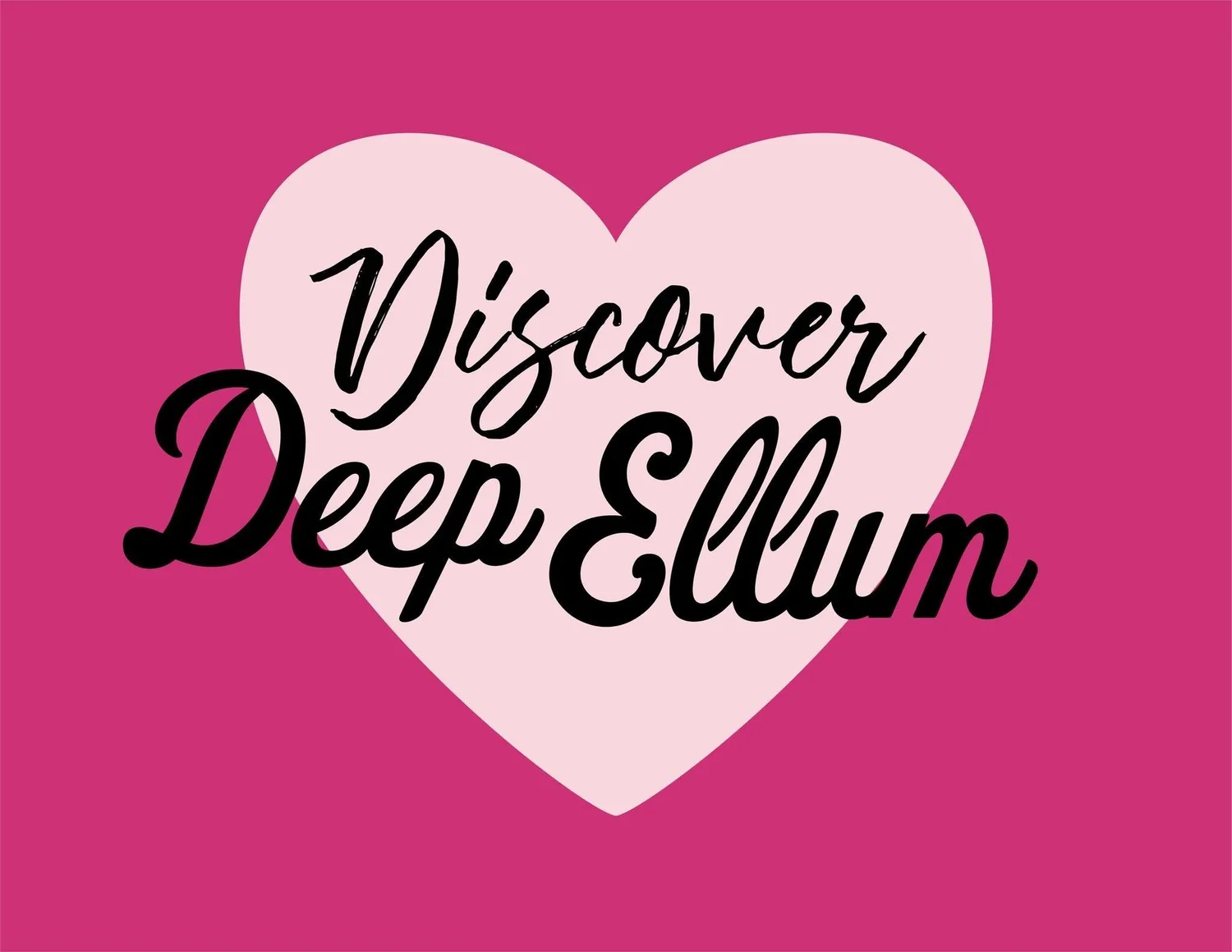 Discover Deep Ellum