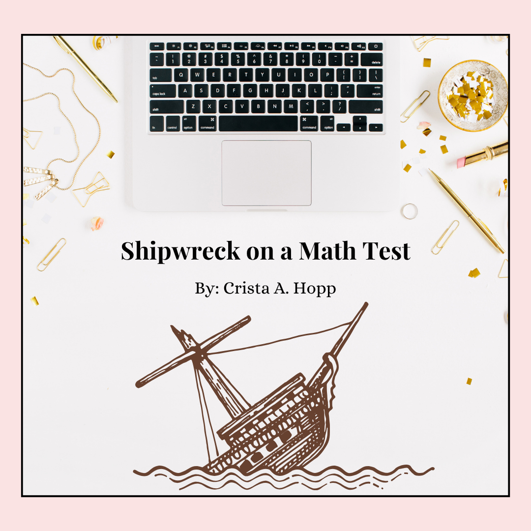 Shipwreck on a math test.