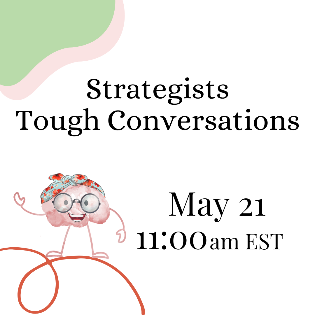 Strategists Tough Conversations: Importance of Life Skills &amp; Discussing This with Parents