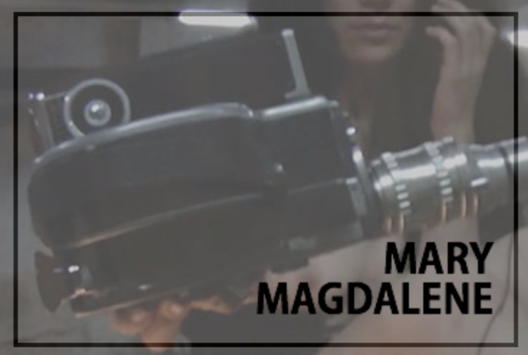 MARY MAGDALENE
