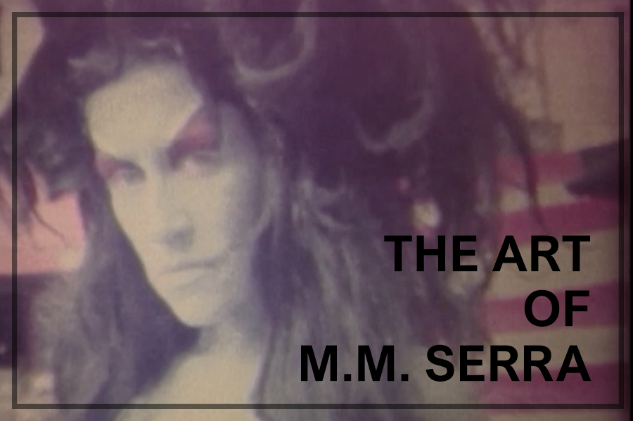 THE ART OF M.M. SERRA