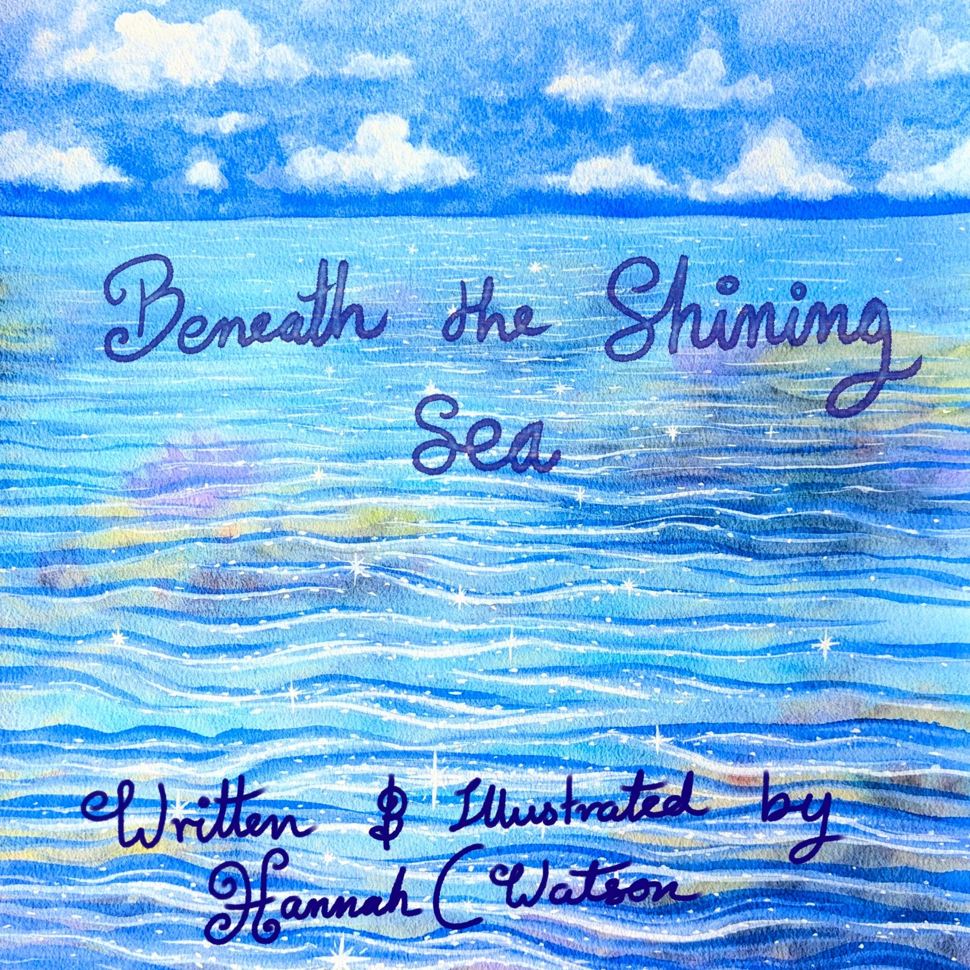 Beneath the Shining Sea