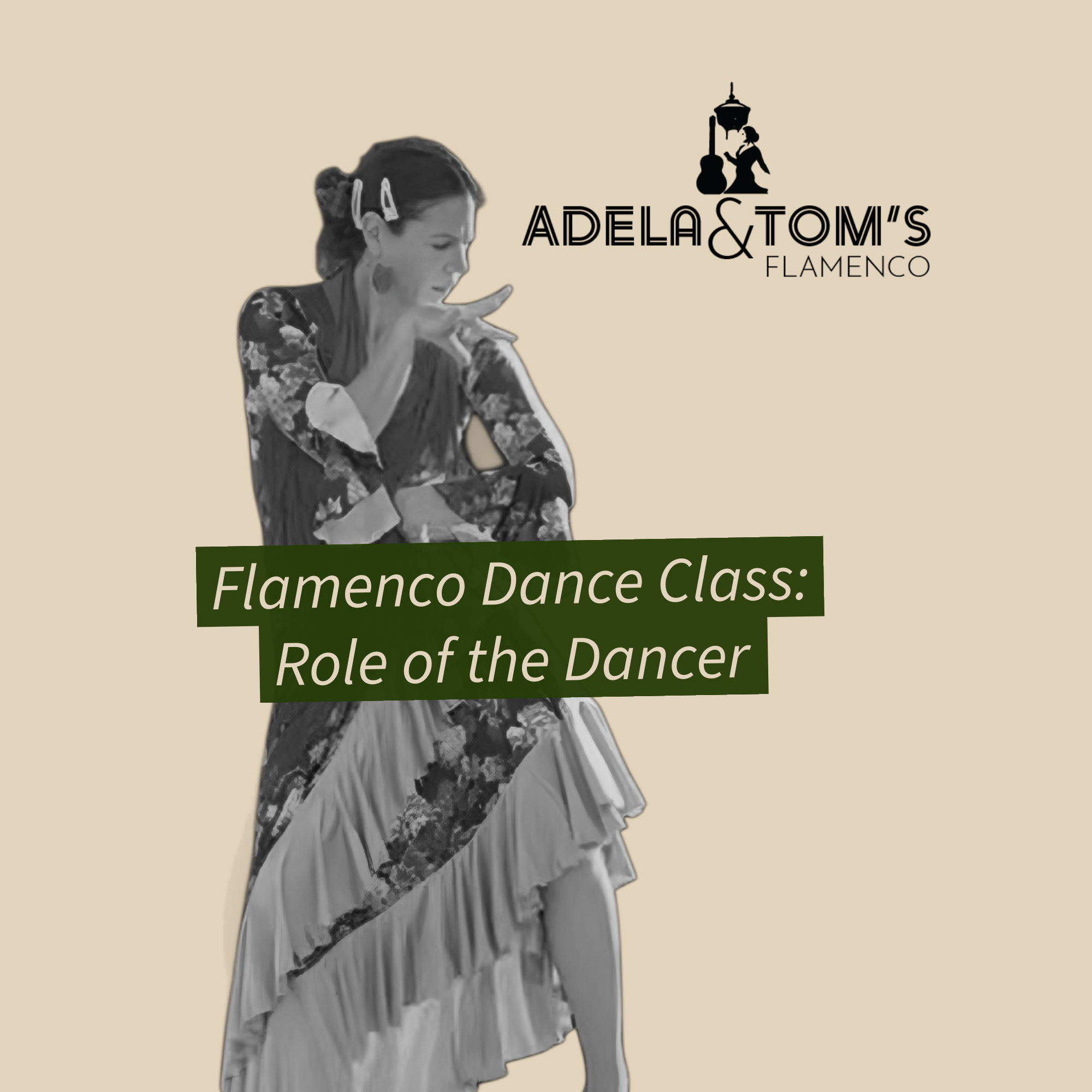 TUESDAY EVENINGS Role of the Dancer in a Solo: Tientos/Tangos