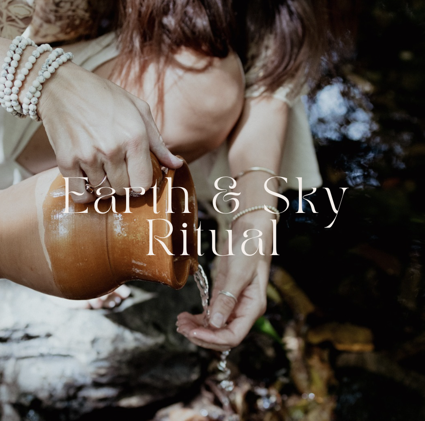 Earth and sky ritual
