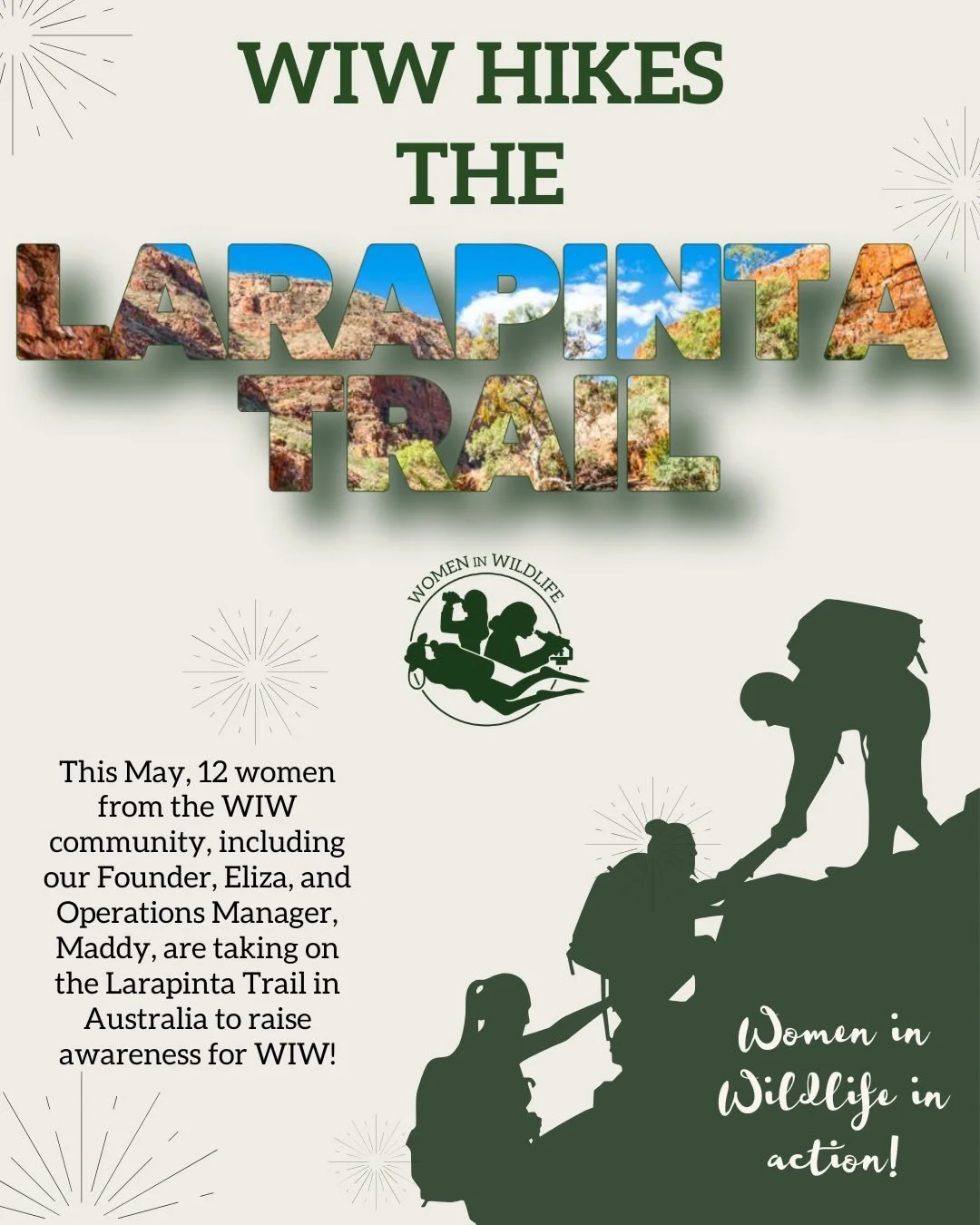 This May, 12 women from our community, including our Founder Eliza and Project Manager Maddy, are hiking 7 days of the Larapinta Trail to raise awareness for Women in Wildlife! 💚

Your donations help us continue building a space where women are supp