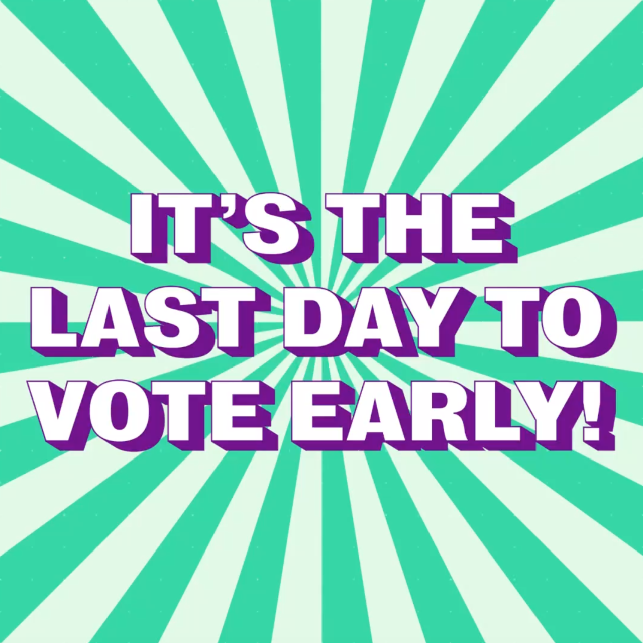 Last day for Early Voting